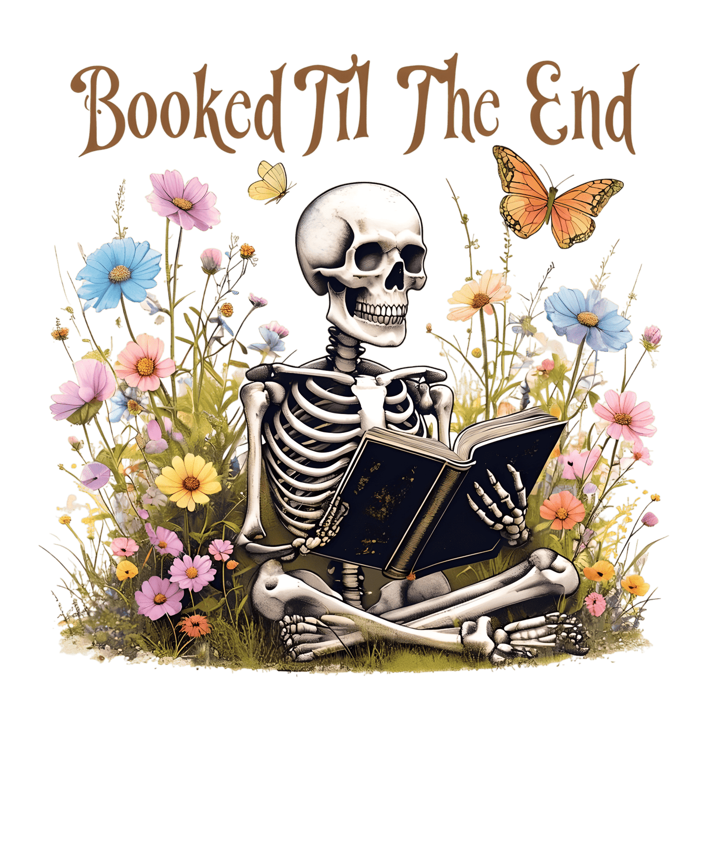 Booked Til The End T-Shirts Design, Skeleton Reading, Book Lover PNG, Floral T-Shirts, Butterfly Shirts, Funny T-Shirts, Gift for Reader - Daisy Designs & Creations, LLC