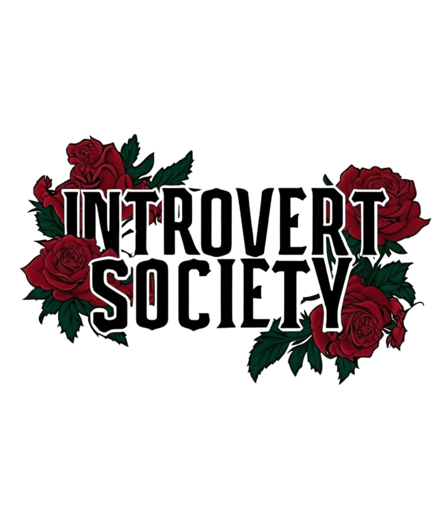 Introvert Society T-Shirt Design, Floral T-Shirt PNG, Introvert Gift, Socially Awkward Shirt, Sarcastic Tee, Funny Shirt, Rose T-Shirts - Daisy Designs & Creations, LLC