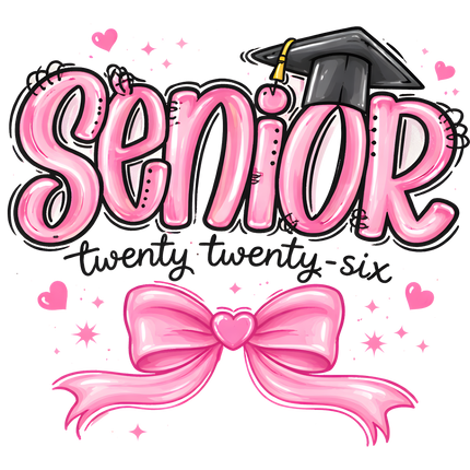 Graduation-themed design with 'Senior twenty twenty-six' text, pink bow, and graduation cap on a white background.