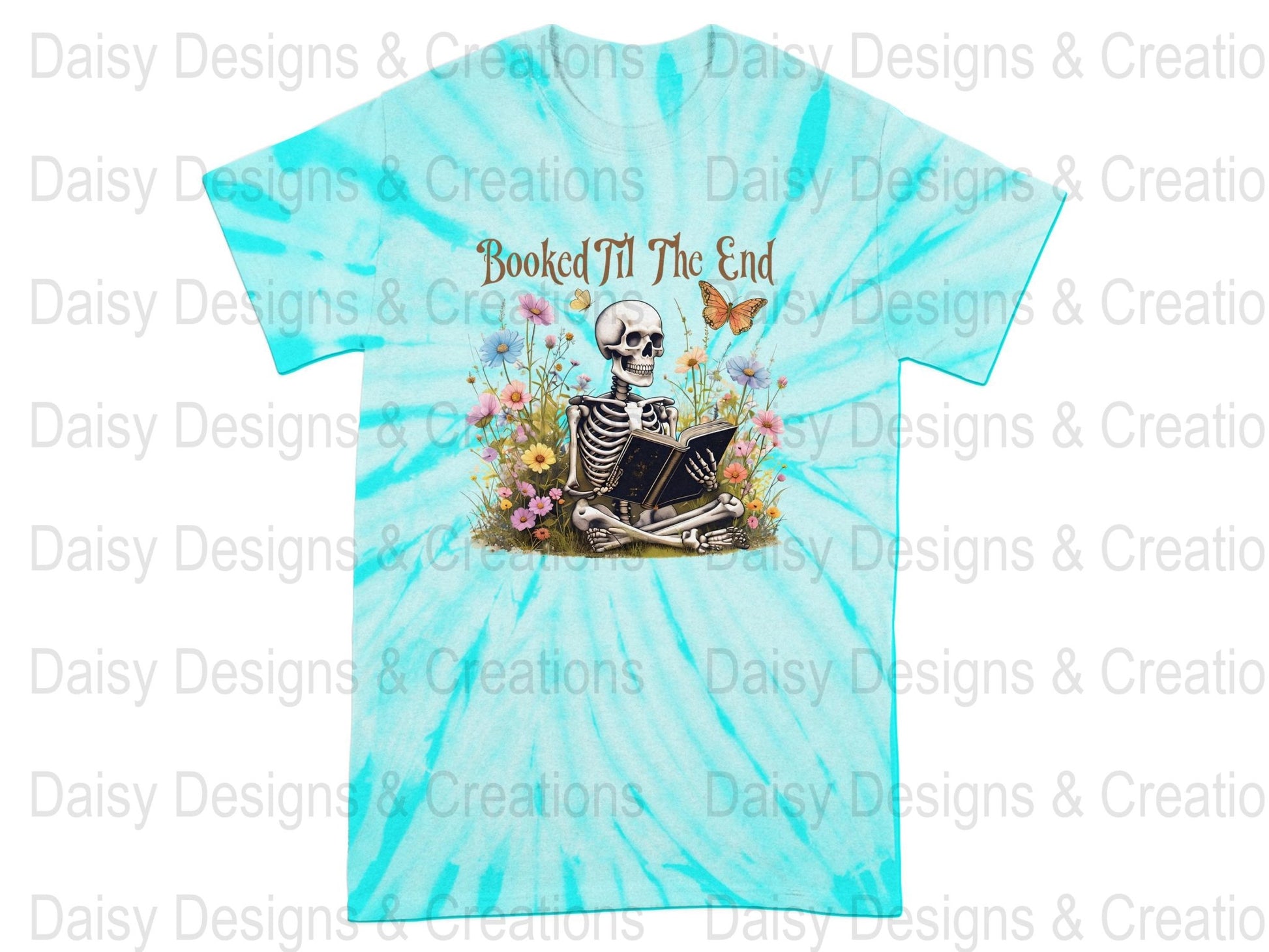 Booked Til The End T-Shirts Design, Skeleton Reading, Book Lover PNG, Floral T-Shirts, Butterfly Shirts, Funny T-Shirts, Gift for Reader - Daisy Designs & Creations, LLC