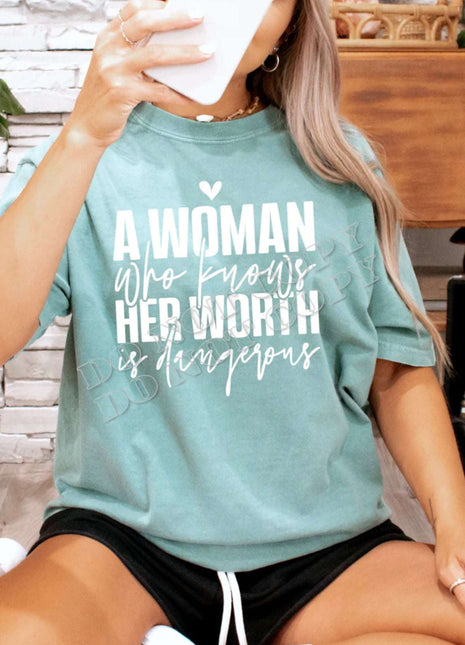 A Woman Who Knows Her Worth Is Dangerous T-Shirt – Empowering Graphic Tee | Bold Statement Shirt | Unisex Sizes S - 3XL - Daisy Designs & Creations, LLC