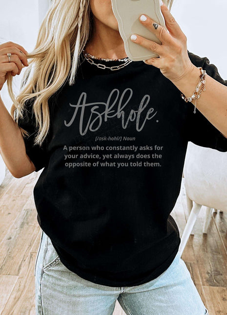 Funny Askhole Definition T-Shirt – Sarcastic Humor Tee | Witty Graphic Shirt | - Daisy Designs & Creations, LLC