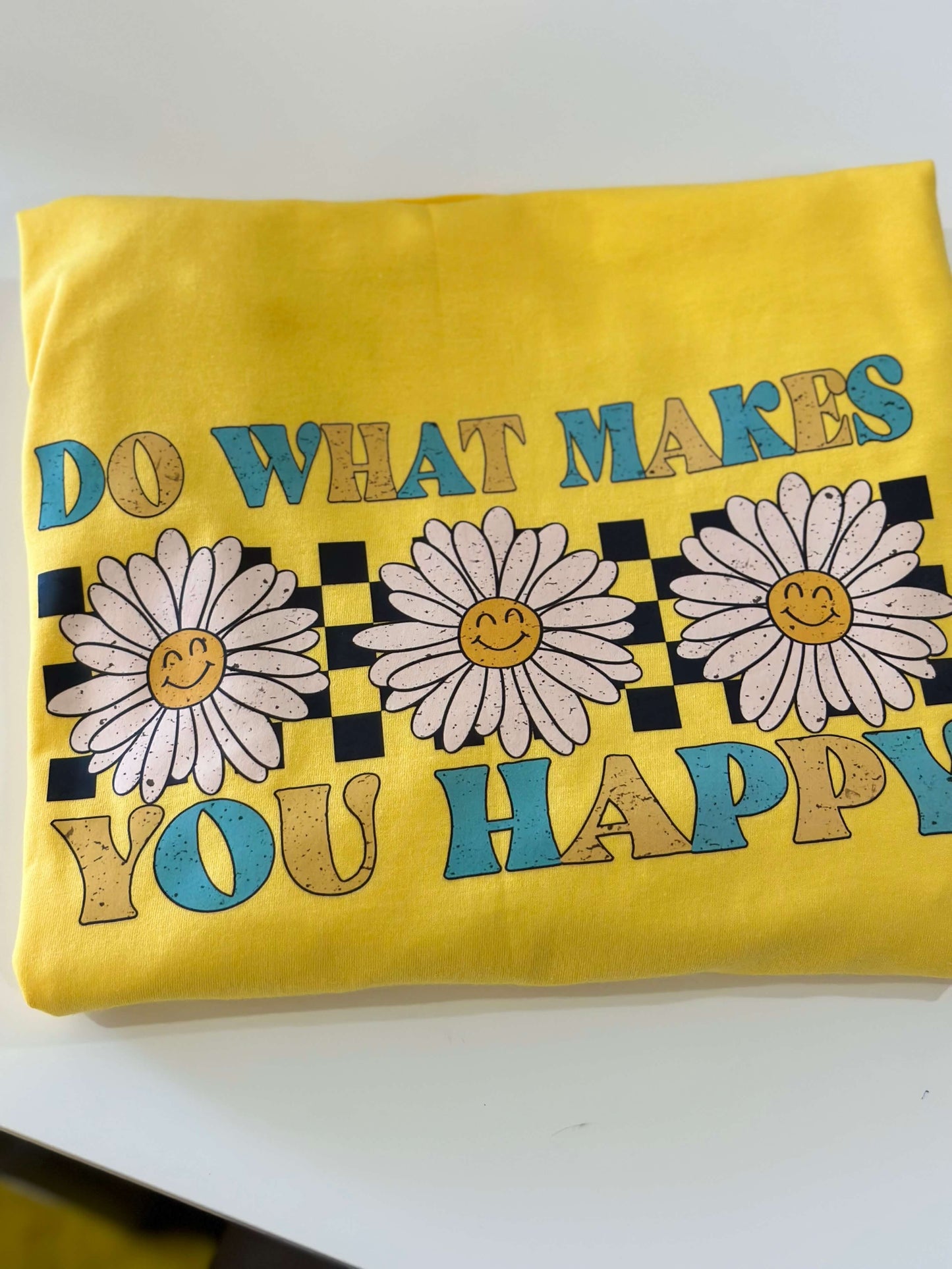 Do what makes you happy T-Shirt Dress Your Story: Explore our Diverse T-shirt Collection - Humor, Inspiration, Professions, Retro, Boho, and Country Advocacy in Vibrant Colors, Sizes, and Styles 24 Daisy Designs & Creations LLC