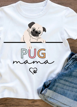 Pug Mama T-Shirt | Cute Dog Mom Tee for Pug Lovers - Daisy Designs & Creations, LLC