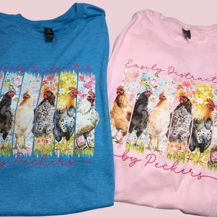 Easily Distracted by Peckers Chicken Tee – Funny Farm Shirt – Best Seller! - Daisy Designs & Creations, LLC