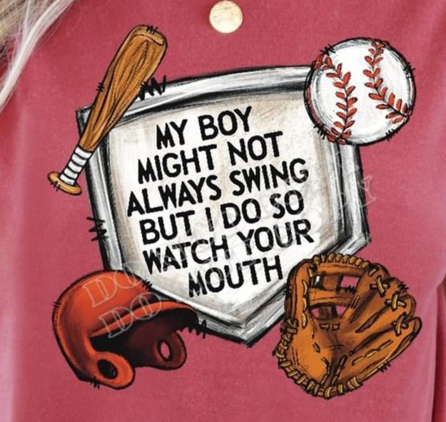 My Boy Don’t Swing, But I Do' Baseball T-Shirt – Fun & Sporty Tee - Daisy Designs & Creations, LLC
