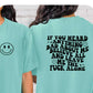 If You Heard Anything Bad About Me Believe All and Leave me the F Alone with pocket Smiley- Tee Empowering T-Shirt Collection 24 Daisy Designs & Creations LLC