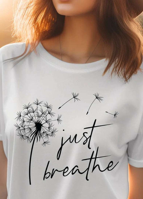Just Breathe - T-shirt - Daisy Designs & Creations, LLC