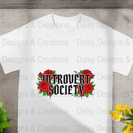 Introvert Society T Shirts, Red Roses, Funny Graphic Tee, Introvert Gift, Floral Tee, Unique T-Shirts, Social Distancing Shirt - Daisy Designs & Creations, LLC